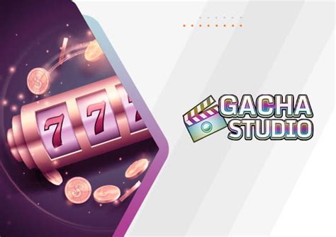 gacha studios slot sites